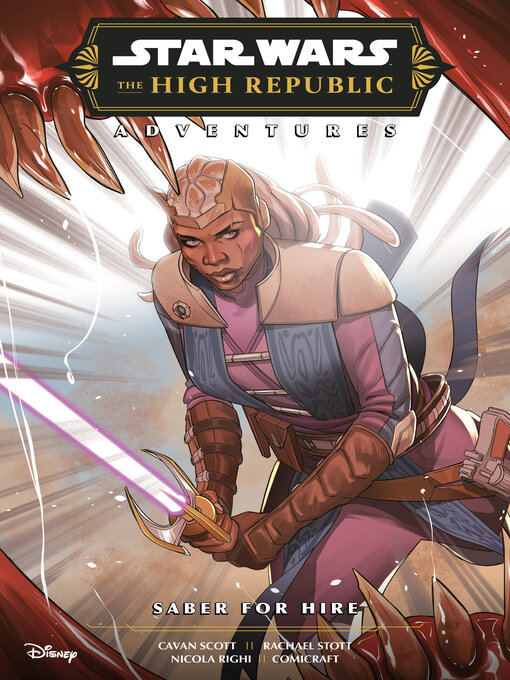 Title details for Star Wars: The High Republic Adventures—Saber for Hire, Issue 1 by Cavan Scott - Available